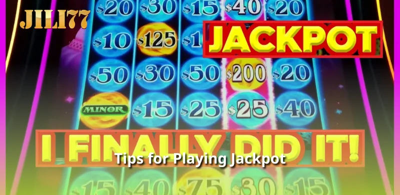 Tips for Playing Jackpot