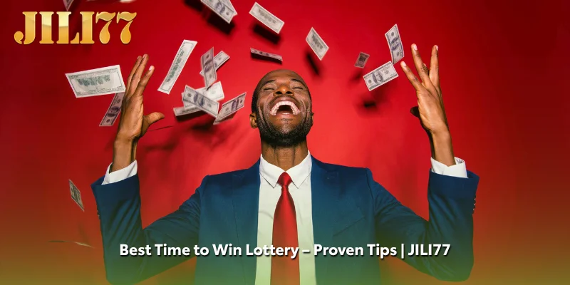 Best Time to Win Lottery