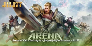 Arena of Valor Betting at a Reputable Bookmaker